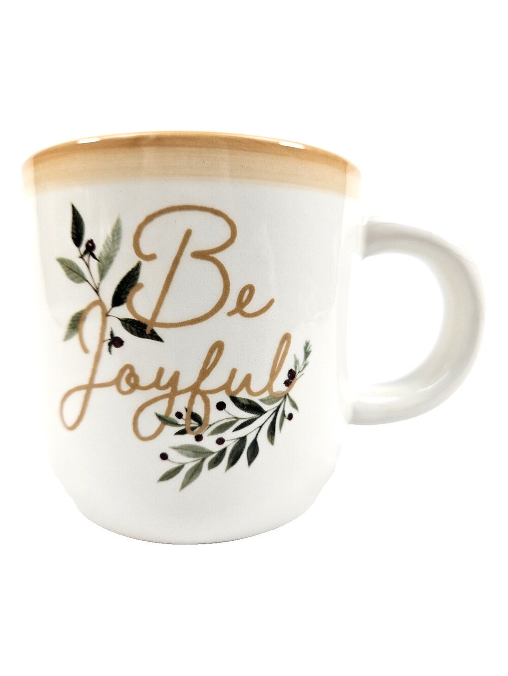 Coffee Cup Featuring Elegant Cursive Lettering In Lt. Brown Reading "Be Joyful"